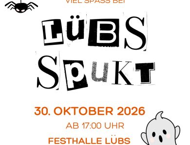 Am 30. Oktober 2026 spukt es wieder in Lübs 👻