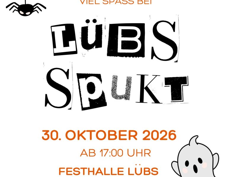 Am 30. Oktober 2026 spukt es wieder in Lübs 👻